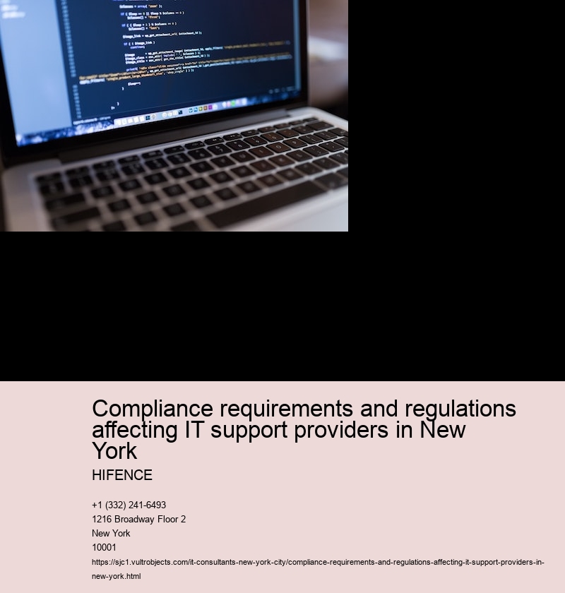 Overview of compliance requirements for IT support providers in New York